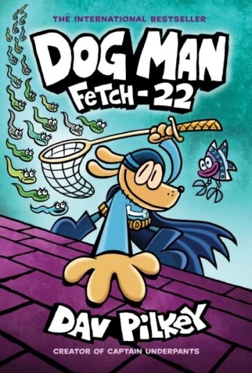 Dog Man: Fetch-22 av Dav Pilkey
