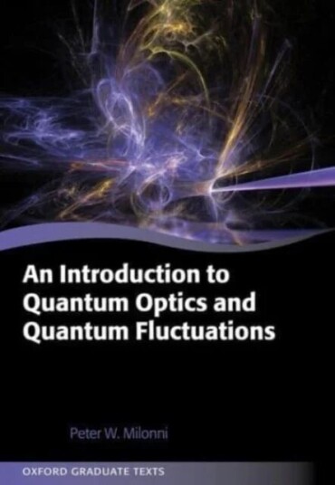 An Introduction To Quantum Optics And Quantum Fluctuations Av Prof Peter (Laboratory Fellow And Research Professor Laboratory Fellow And Research Prof