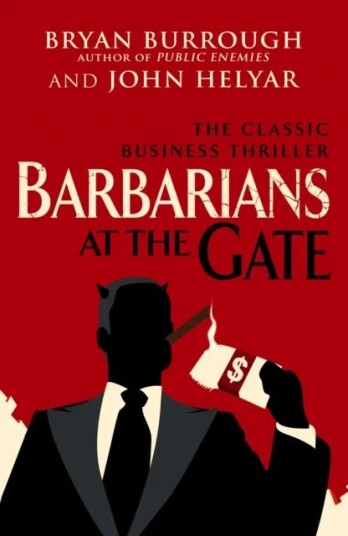 Barbarians At The Gate Av Burrough & Helyar