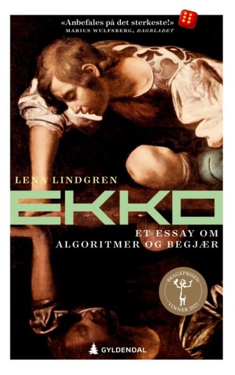 Ekko av Lena Lindgren - Essay om Algoritmer og Oppmerksomhetshyrd Ekko av Lena Lindgren - Essay om Algoritmer og Oppmerksomhetshyrd