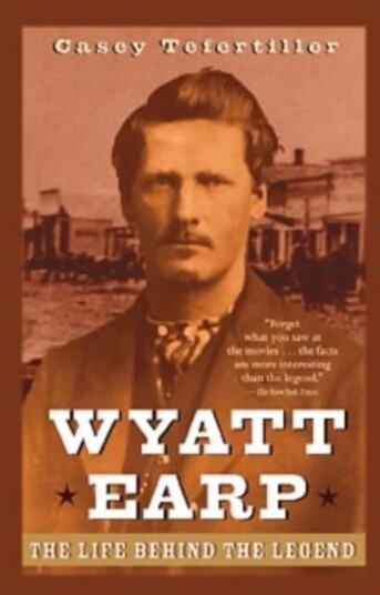 Wyatt Earp Av Casey (San Bruno California) Tefertiller