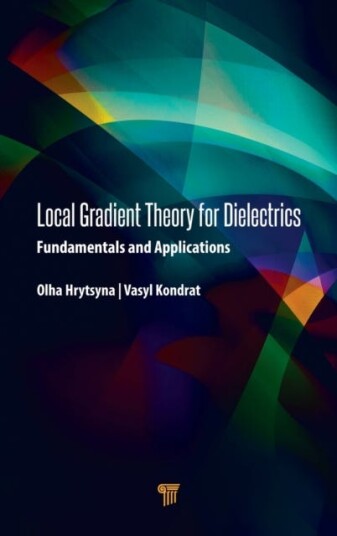 Local Gradient Theory For Dielectrics Av Olha Hrytsyna, Vasyl Kondrat