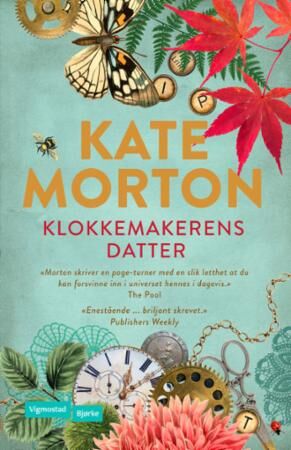 Klokkemakerens datter av Kate Morton - Roman fra Vigmostad Bjørke