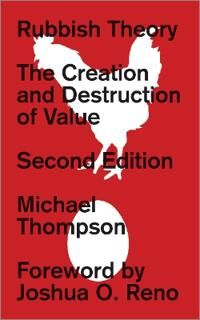Thompson Michael Rubbish Theory