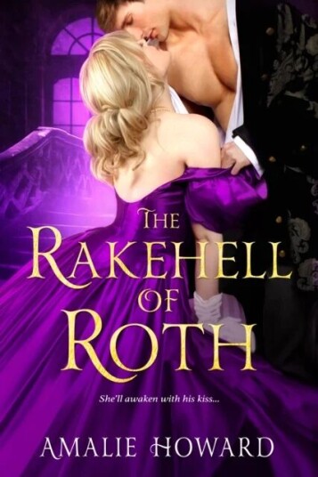 The Rakehell Of Roth Av Amalie Howard