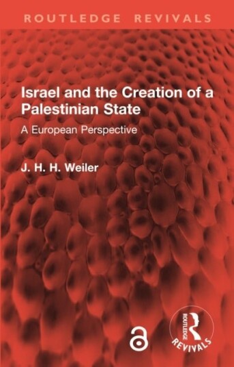Israel and the Creation of a Palestinian State Israel and the Creation of a Palestinian State