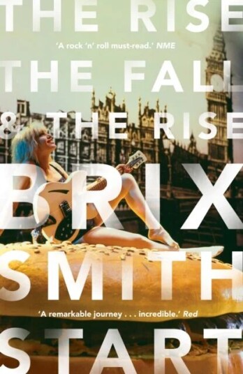 The Rise, The Fall, And The Rise Av Brix Smith Start