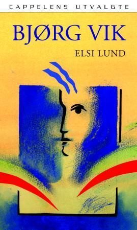 Elsi Lund av Bjørg Vik