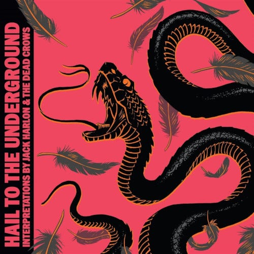 Jack Harlon & The Dead Crows Hail To The Underground LP/Vinyl Jack Harlon & The Dead Crows Hail To The Underground LP/Vinyl
