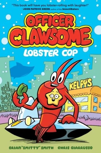 Officer Clawsome: Lobster Cop Av Brian "Smitty" Smith
