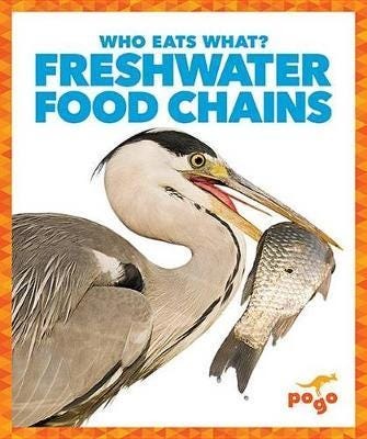 Freshwater Food Chains Freshwater Food Chains