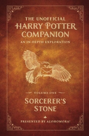 The Unofficial Harry Potter Companion Volume 1: Sorcerer'S Stone Av Alohomora!