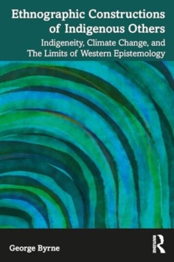 Ethnographic Constructions of Indigenous Others  Indigeneity, Climate Change, and the Limits of Western Epistemology
