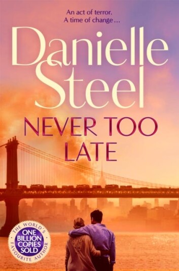 Never Too Late The Compelling Story of Love, Healing and Hope Never Too Late The Compelling Story of Love, Healing and Hope