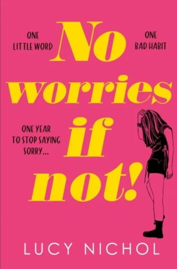 No Worries If Not! Av Lucy Nichol