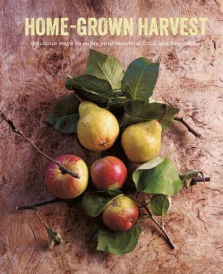 Home-Grown Harvest Av Ryland Peters & Small