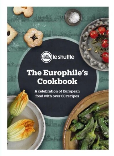 The Europhile'S Cookbook Av Eurotunnel