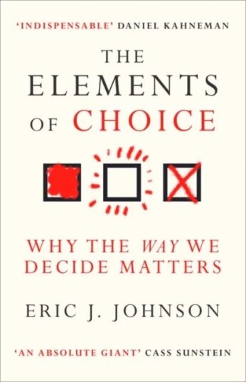 The Elements Of Choice Av Eric J. Johnson