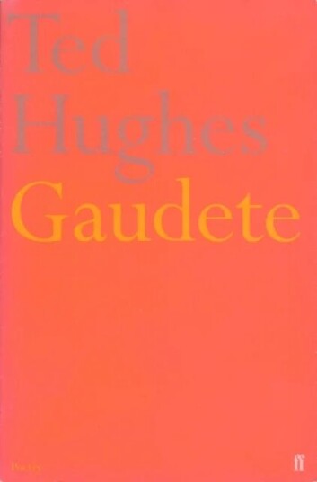 Gaudete Av Ted Hughes Gaudete Av Ted Hughes