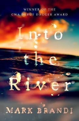 Into the River Winner of the CWA Debut Dagger