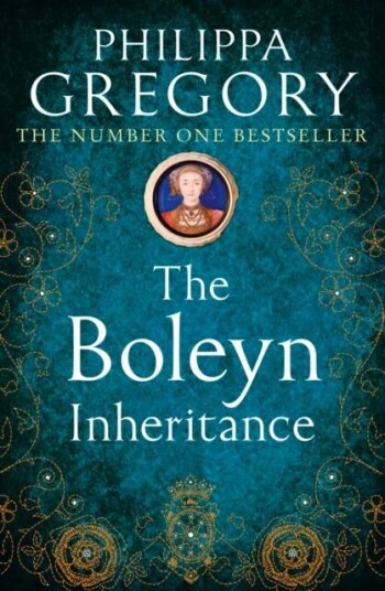 The Boleyn Inheritance Av Philippa Gregory