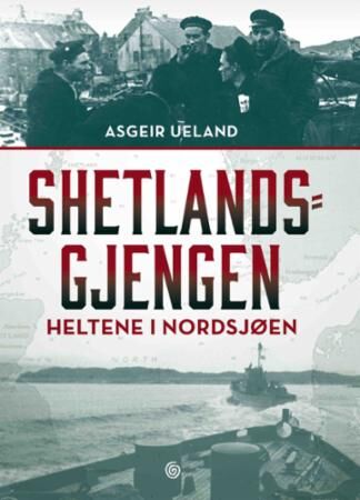 Shetlandsgjengen Av Asgeir Ueland
