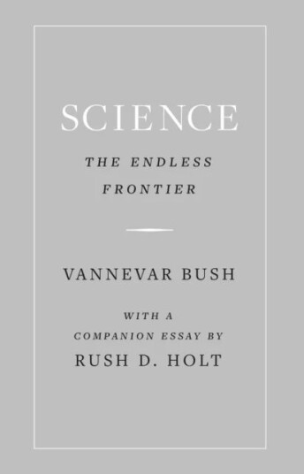 Science, The Endless Frontier Av Vannevar Bush Science, The Endless Frontier Av Vannevar Bush