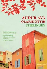 Ólafsdóttir Auður Ava Stiklingen