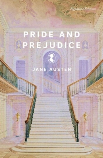 Pride and Prejudice Signature Editions Pride and Prejudice Signature Editions