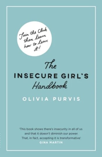 The Insecure Girl'S Handbook Av Liv Purvis