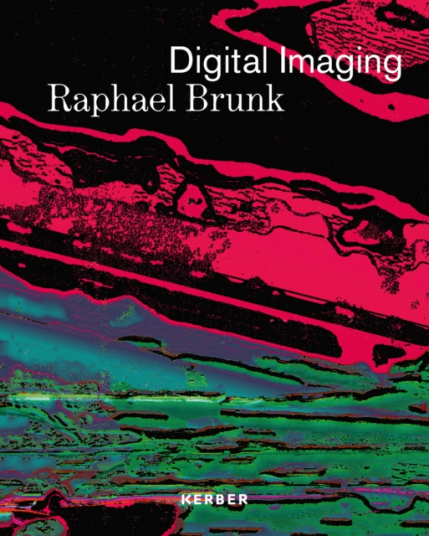 Digital Imaging  Raphael Brunk