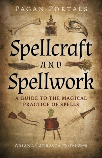 Pagan Portals   Spellcraft and Spellwork