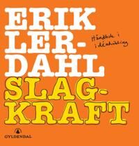 Slagkraft Av Erik Lerdahl