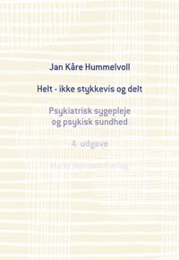 Hummelvoll Jan Kåre Helt - ikke stykkevis og delt