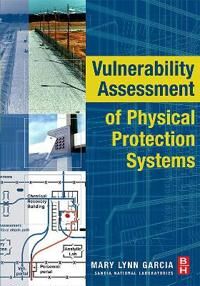 Garcia Mary Lynn Vulnerability Assessment of Physical Protection Systems