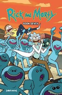 Rick And Morty Book Seven Av Kyle Starks, Zac Gorman Rick And Morty Book Seven Av Kyle Starks, Zac Gorman