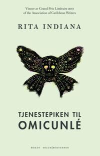 Tjenestepiken Til Omicunlé Av Rita Indiana