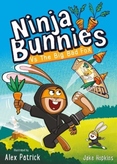 Ninja Bunnies vs the Big Bad Fox Ninja Bunnies vs the Big Bad Fox