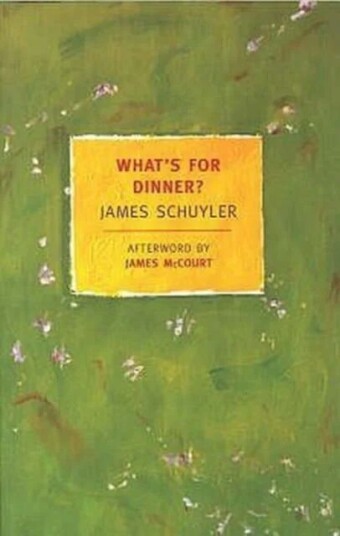 What'S For Dinner? Av James Schuyler