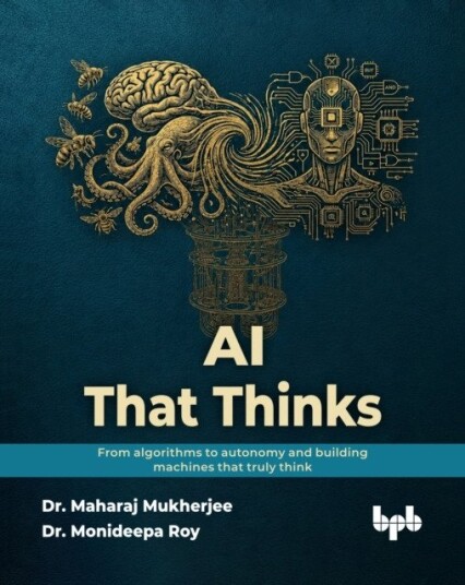 AI That Thinks  From algorithms to autonomy and building machines that truly think