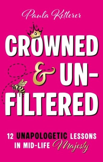 Crowned & Unfiltered