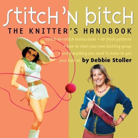 Stitch 'N Bitch Av Debbie Stoller