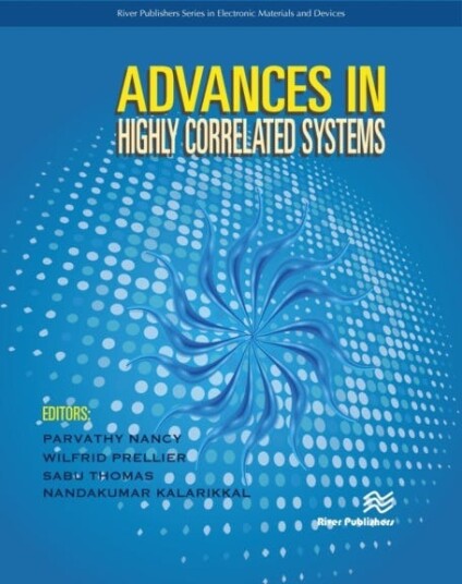 Advances in Highly Correlated Systems Advances in Highly Correlated Systems