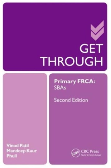 Get Through Primary Frca: Sbas Av Desikan (Bsc (Hons) Phd Mbbs Frca Rangarajan, London Deanery Uk) Specialty Registrar, Mandeep (Specialist Registrar