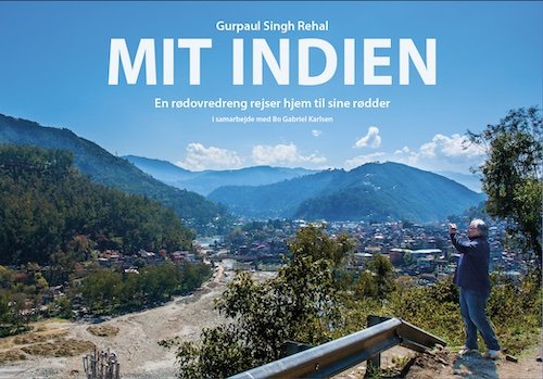 Mit Indien | Gurpaul Singh Rehal | Språk: Dansk