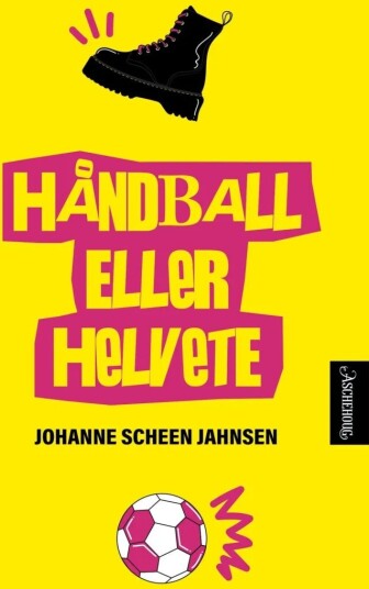 Håndball Eller Helvete Av Johanne Scheen Jahnsen