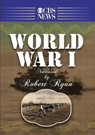 Narrated By Robert Ryan: World War I Comp Season DVD