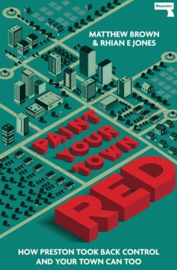 Paint Your Town Red Av Matthew Brown, Rhian E Jones