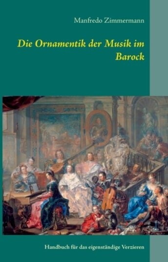 Die Ornamentik in der Musik des Barock