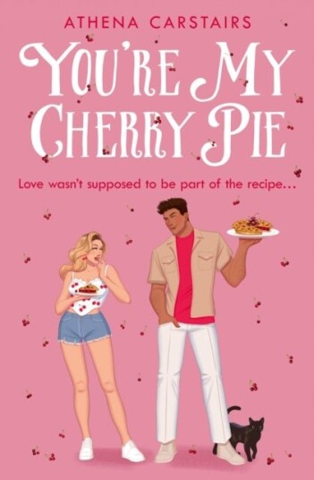 You’re My Cherry Pie You’re My Cherry Pie